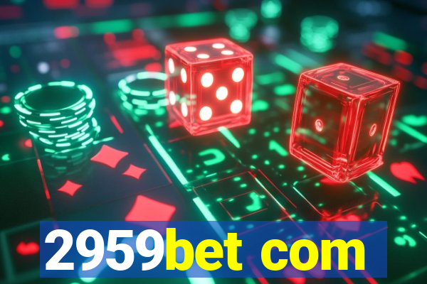 2959bet com